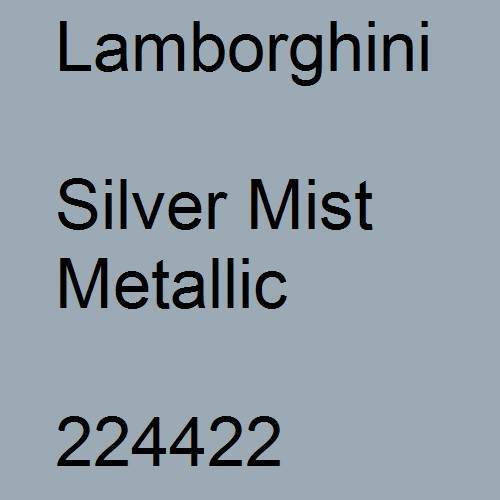 Lamborghini, Silver Mist Metallic, 224422.